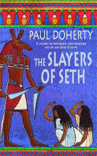 The Slayers of Seth (Amerotke 4)