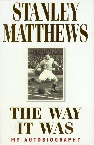 The Way It Was - My Autobiography
