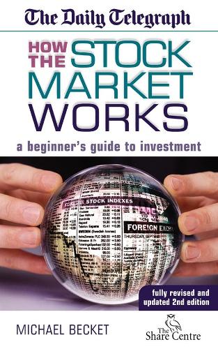 How the Stock Market Works: A Beginners Guide to Investment