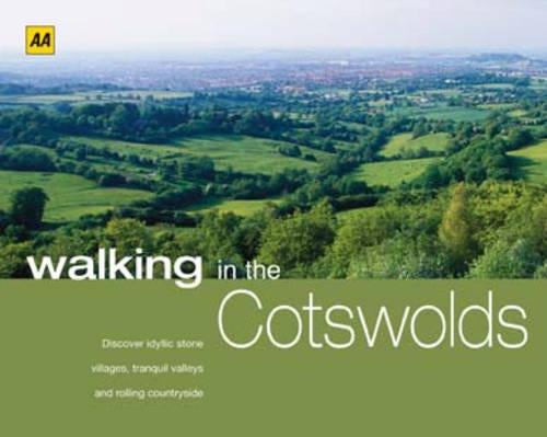 AA Walking in the Cotswolds (AA Walking in Series)