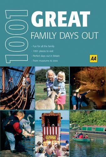 Great Family Days Out (AA 1001) (AA 1001 Series)