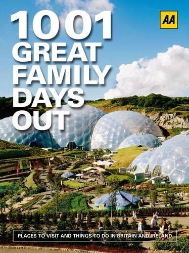 1001 Family Days Out (AA 1001 Series)