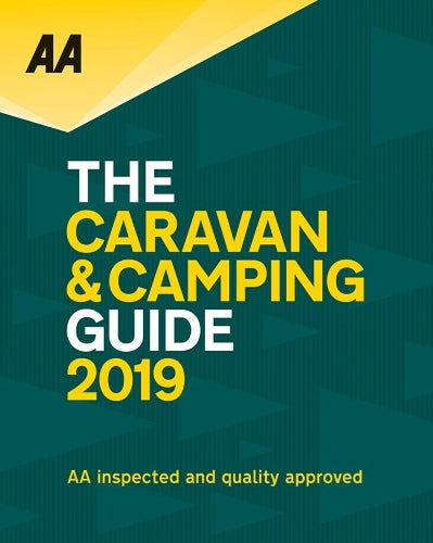 AA Caravan and Camping Guide 2019 (AA Lifestyle Guides)