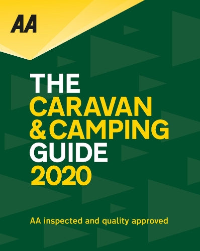 AA Caravan & Camping Guide 2020 (AA Lifestyle Guides)