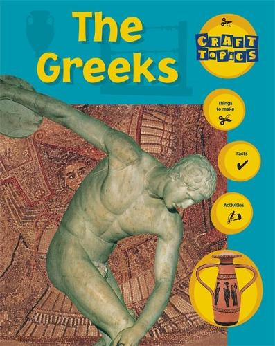 The Greeks (Craft Topics)