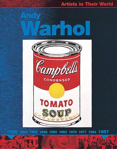 Andy Warhol (Artists in Their World)