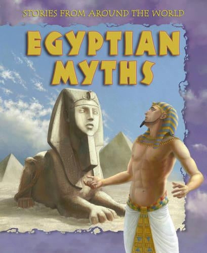 Stories From Around the World: Egyptian Myths