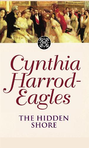 The Hidden Shore: The Morland Dynasty, Book 19