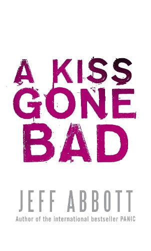 A Kiss Gone Bad (Whit Mosley)