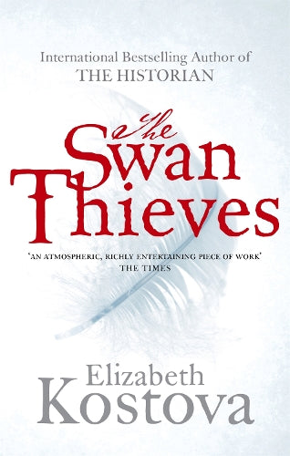 TheSwan Thieves by Kostova, Elizabeth ( Author ) ON Jun-24-2010, Paperback