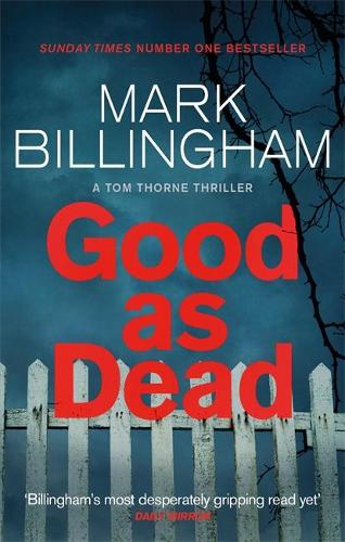 Good As Dead (Tom Thorne Novels)