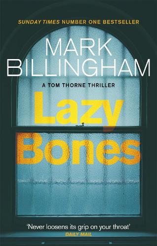 Lazybones (Tom Thorne Novels)