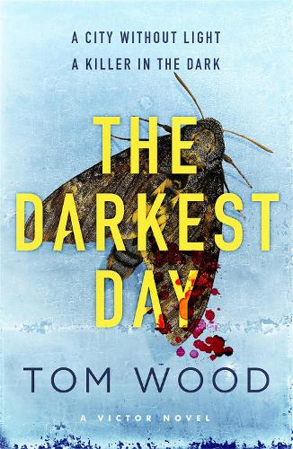 The Darkest Day: (Victor the Assassin 5)