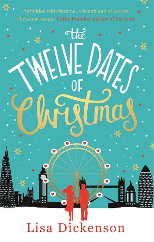The Twelve Dates of Christmas: The Complete Novel (Christmas Fiction)