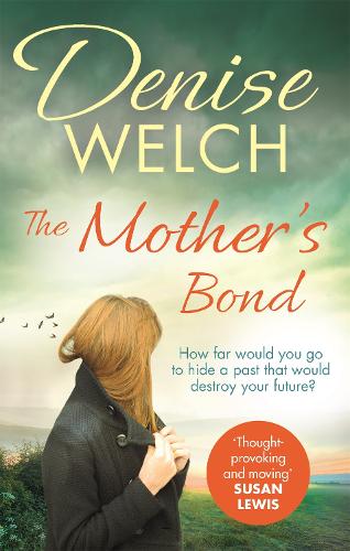 The Mothers Bond: A heartbreaking page turner from one of the nations best-loved celebrities