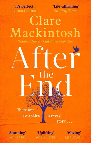 After the End: The most hopeful novel youll read this year, from the Sunday Times Number One bestselling author