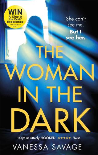 The Woman in the Dark: A haunting, addictive thriller that you wont be able to put down