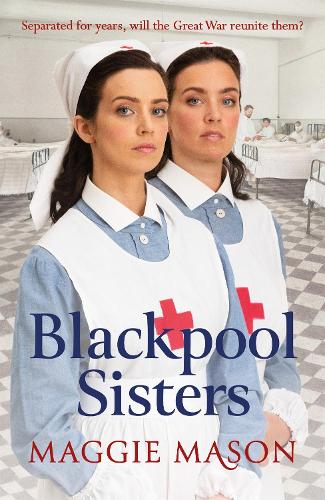 Blackpool Sisters: A heart-warming and heartbreaking wartime family saga, from the much-loved author (Sandgronians Trilogy)