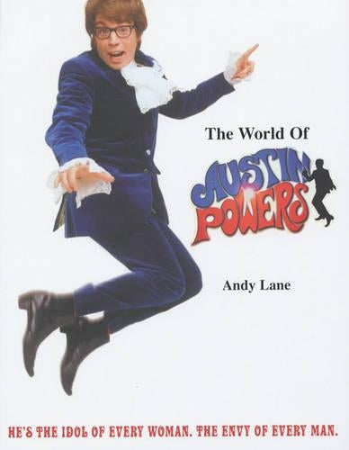 The World of Austin Powers