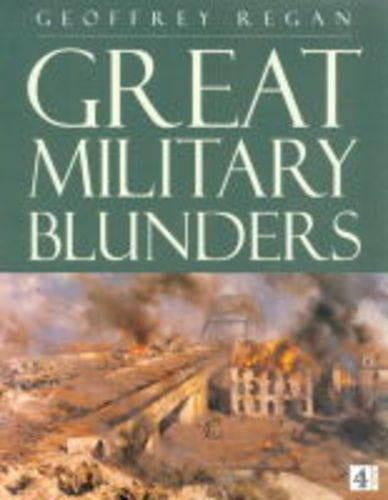 Great Military Blunders
