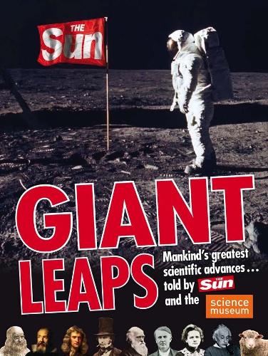 Giant Leaps: Mankinds greatest scientific advances