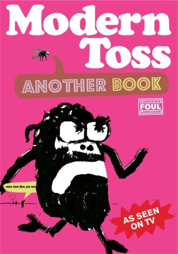 Modern Toss: Another Book: featuring Mister Tourette