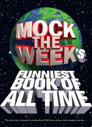 Mock the Weeks Funniest Book of All Time (TV Tie in)