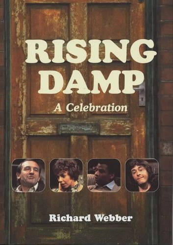 "Rising Damp": A Celebration