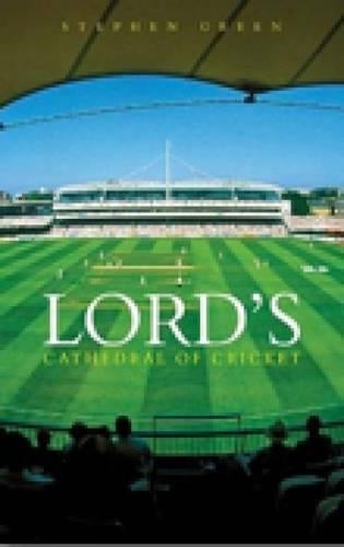 Lords: The Cathedral of Cricket (100 Greats S.)
