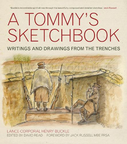A Tommys Sketchbook: Diary and Drawings from the Trenches