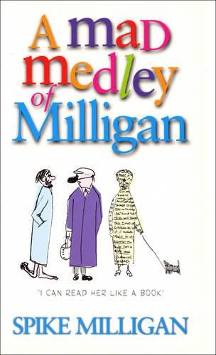 A Mad Medley Of Milligan