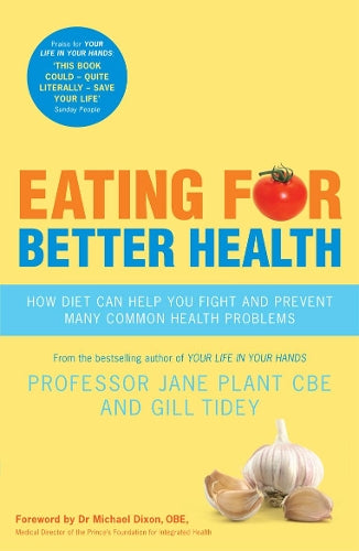 Eating for Better Health {{ EATING FOR BETTER HEALTH }} By Tidey, Gillian ( AUTHOR) Aug-05-2010