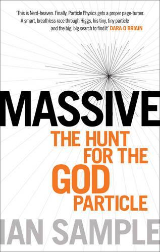 Massive: The Hunt for the God Particle