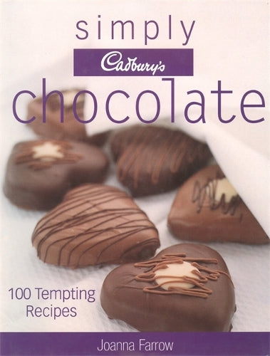 Simply Cadburys Chocolate: 100 Tempting Recipes