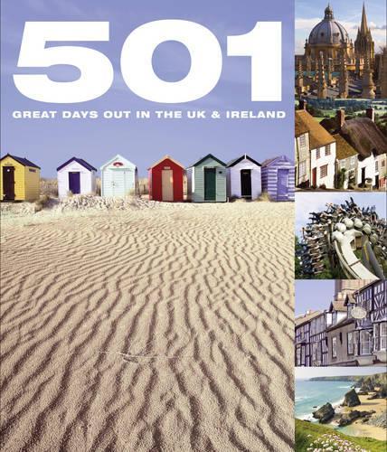 501 Great Days Out in the UK and Ireland