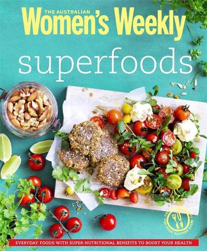 Superfoods (The Australian Womens Weekly)