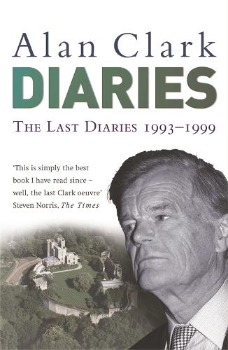 TheLast Diaries In and Out of the Wilderness by Clark, Alan ( Author ) ON Jul-03-2003, Paperback