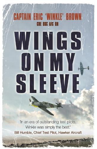 Wings on My Sleeve: The Worlds Greatest Test Pilot tells his story