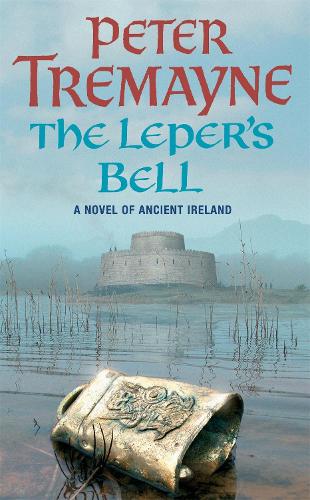 The Leper's Bell (Sister Fidelma)
