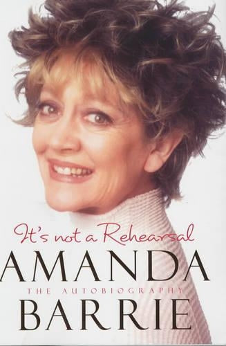 It's Not a Rehearsal: The Autobiography