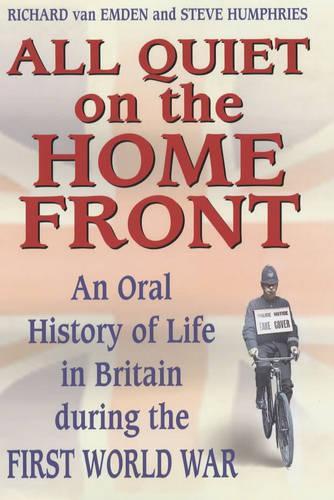 All Quiet on the Home Front: Life in Britain During the First World War