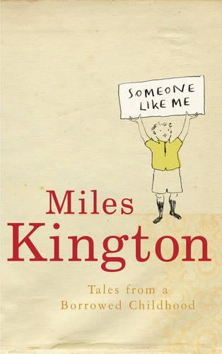 Someone Like Me: Tales from a Borrowed Childhood