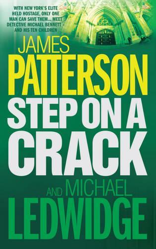 Step on a Crack (Michael Bennett 1)