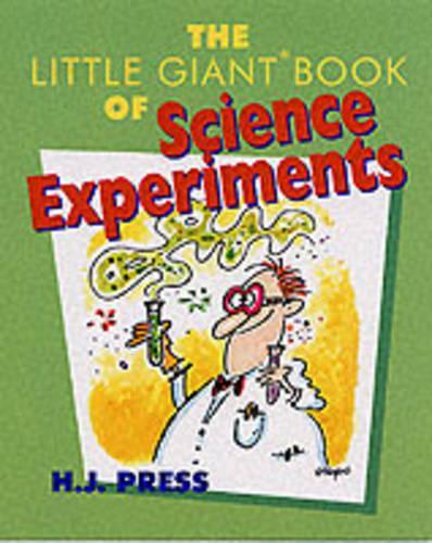 The Little Giant Book of Science Experiments (Little Giant Books)