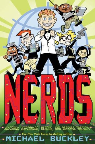 NERDS (National Espionage, Rescue, and Defense Society) (NERDS - book 1)