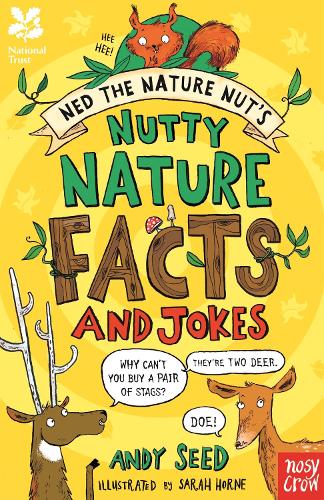 National Trust: Ned the Nature Nuts Nutty Nature Facts and Jokes
