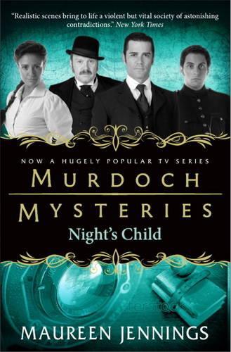 Murdoch Mysteries - Nights Child