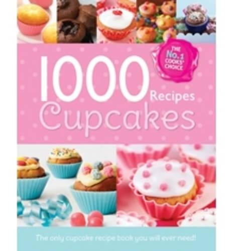 1000 Recipes - Cupcake Heaven - Large Format Hardback Book. Photos and step by step instructions (Igloo Books Ltd)