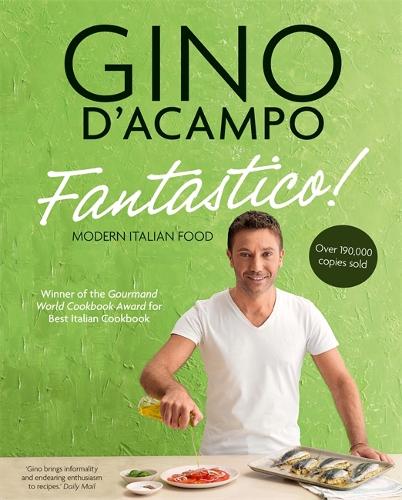 Fantastico!: Modern Italian Food
