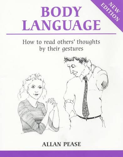 Body Language: How to Read Others Thoughts by Their Gestures (Overcoming common problems)